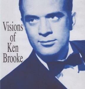 Visions of Ken Brooke by Ken Brooke