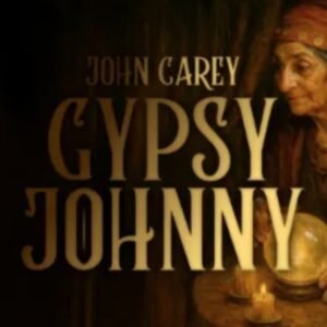 Gypsy Johnny by John Carey