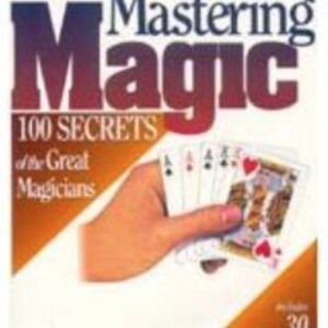 MASTERING MAGIC by WALTER B GIBSON