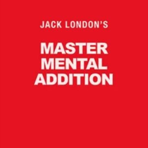 Master Mental Addition - Jack London