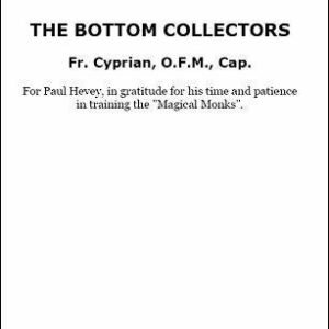 The Bottom Collectors by Father Cyprian