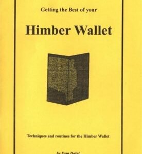 Getting the Best of your Himber Wallet by Sam Dalal