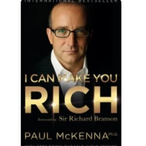 I Can Make You Rich by Paul McKenna
