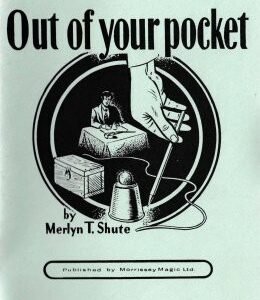 Out of your Pocket by Merlyn T Shute