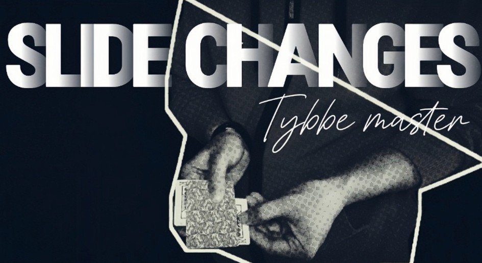 Slide changes by Tybbe master