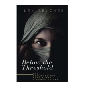 Below the Threshold by Len Belcher