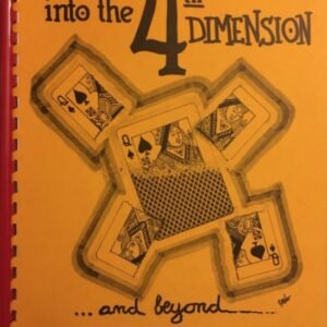 Into the 4th Dimension... and Beyond by Jeff Busby