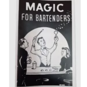 Magic For Bartenders by Senor Mardo