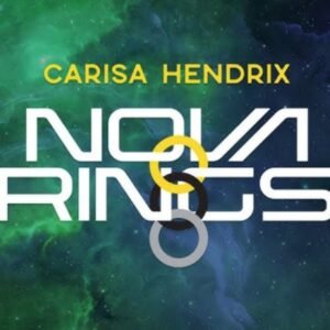 Nova Rings by Carisa Hendrix