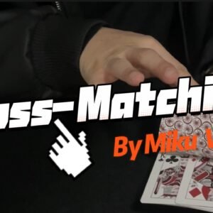 Cross-Matching By Miku W