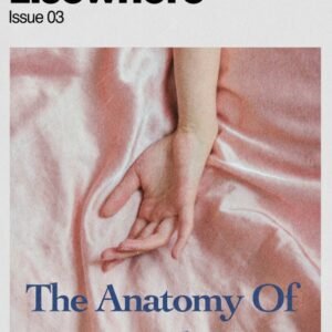 Elsewhere Issue 03 - The Anatomy Of Quiet Things by Mindhaus