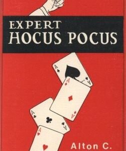 Expert Hocus Pocus by Alton C. Sharpe