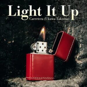 Light It Up by Carretera