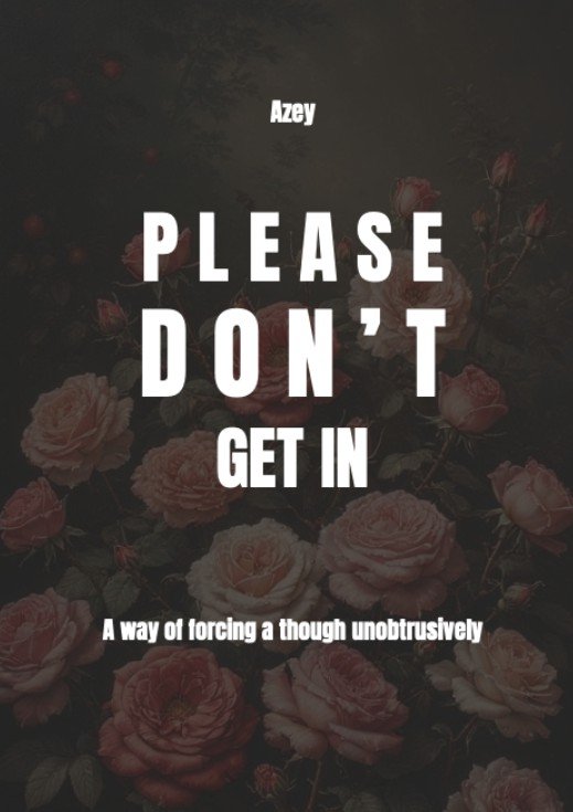 Please Don't Get In by Arzhel Boissinot