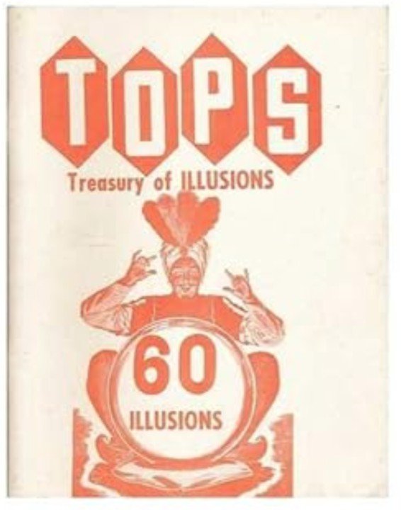 TOPS - Treasury of Illusions by Neil Foster ( 60 illusions – 1965 )