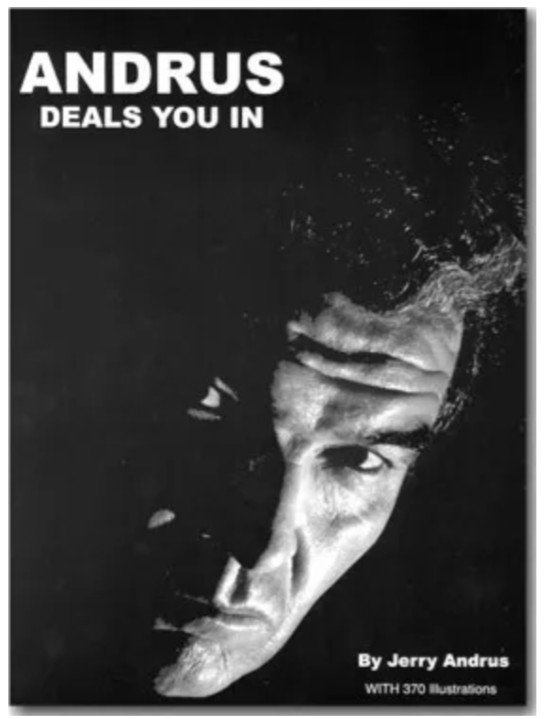Andrus Deals You In by Jerry Andrus