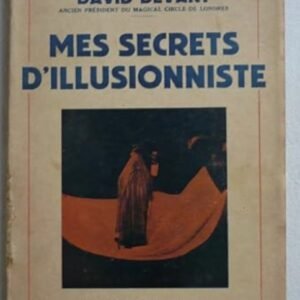 Mes secrets d'illusioniste - David Devant