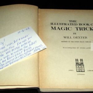 The Illustrated Book of Magic Tricks by Will Dexter