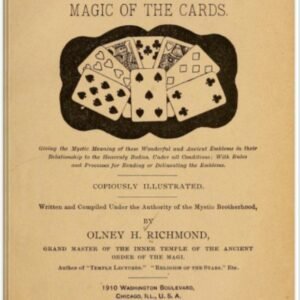 The Mystic Test Book or the Magic of the Cards by Olney H Richmond