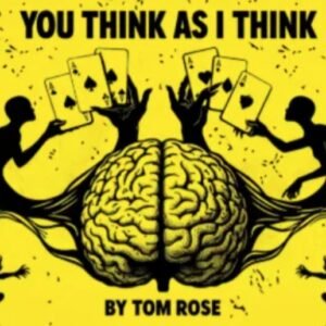 Tom Rose - You Think As I Think