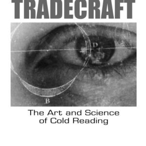 Tradecraft - The Art and Science of Cold Reading