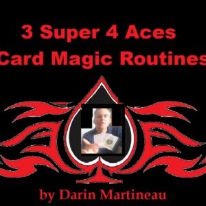 3 Super 4 Aces Card Magic Routines by Darin Martineau