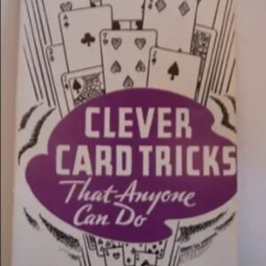 Clever Card Tricks That Anyone Can Do by Maxwell