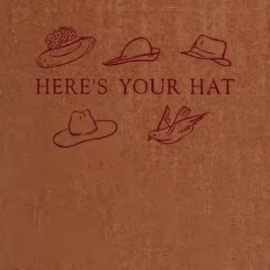 Heres your hat by Bill Severn
