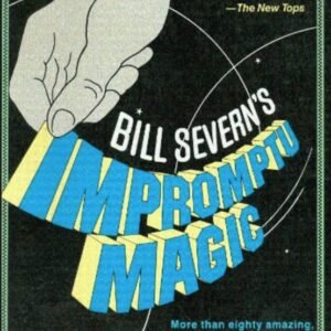 Impromptu magic By Bill Severn