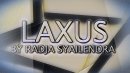 Laxus by Radja Syailendra