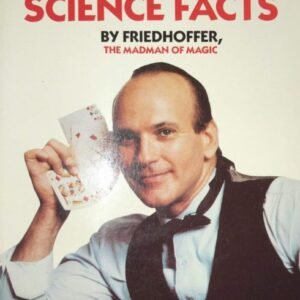Magic Tricks, Science Facts by Robert Friedhoffer