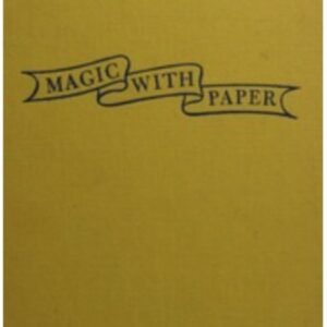 Magic with paper by Bill severn