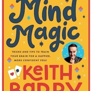 Mind Magic by Keith Barry