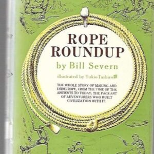 Rope Roundup by Bill Severn