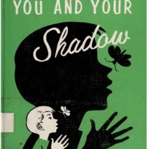 You and Your Shadow by Bill Severn