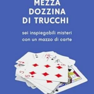 Bob Hummer - Mezza dozzina di trucchi (Italian).