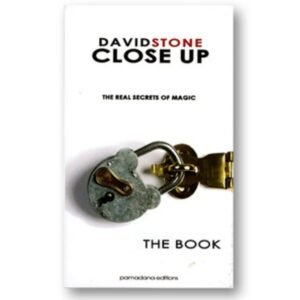 CLOSE UP The Real Secrets of Magic by David Stone (French version)
