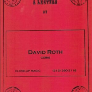 Coin Close-Up Magic Lecture by David Roth.