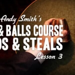 Cups and Balls Course Lesson 3 by Andy Smith