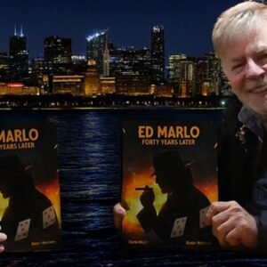Ed Marlo 40 Years Later by Randy Wakeman and Kevin Kelly