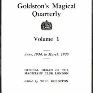 Goldstons Magical Quarterly Volume 1 (Jun 1934 - Mar 1935) by Will Goldston