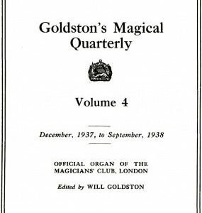 Goldstons Magical Quarterly Volume 4 (Dec 1937 - Sep 1938) by Will Goldston.