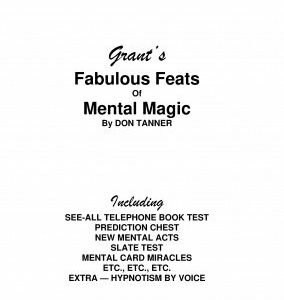 Grants Fabulous Feats of Mental Magic by Don Tanner