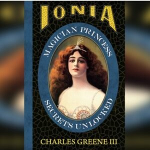 presale price – Ionia - Magician Princess Secrets Unlocked by Charles Greene III
