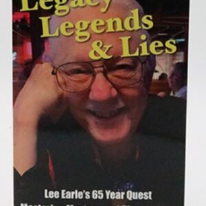 presale price – Legacy, Legends, and Lies by Lee Earle
