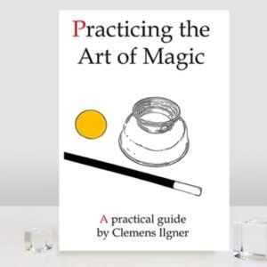presale price – Practicing the Art of Magic by Clemens Ilgner
