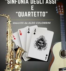 Sinfonia degli Assi e Quartetto da Aldo Colombini (Italian).