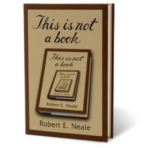 This Is Not A Book by Robert Neale