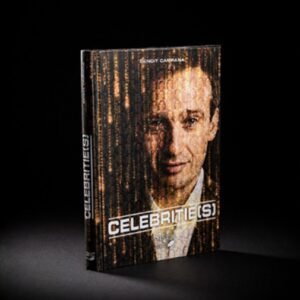presale price - Celebrities by Benoit Campana and Marchand de trucs.
