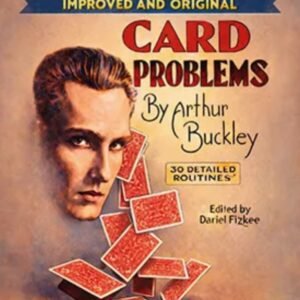 Improved and Original Card Problems - Arthur H. Buckley.